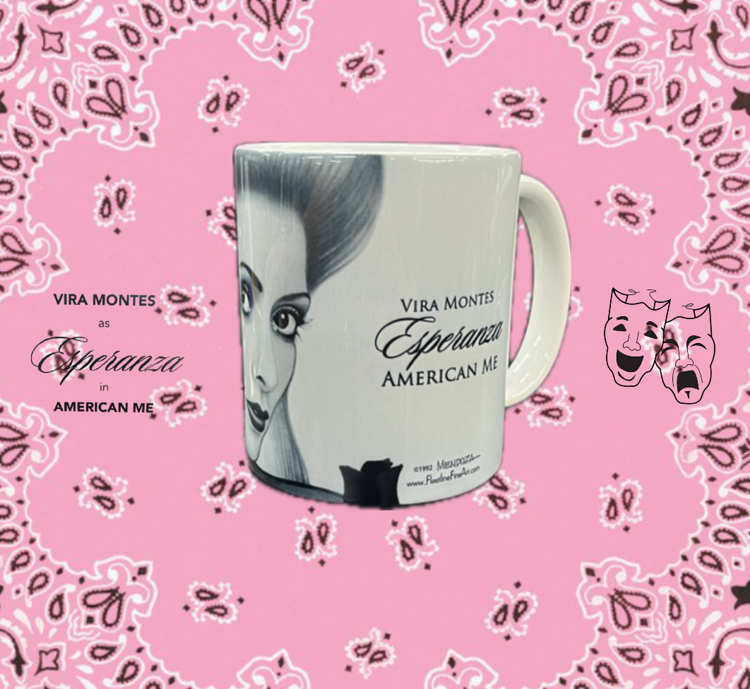 American Me- Esperanza Mug - Vira Montes collection